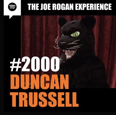 duncan trussell reddit|Duncan Trussell!!!!! : r/JoeRogan .